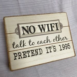 CUTE Decor sign , NO WIFI